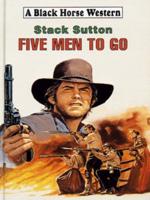 Five Men to Go