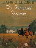 The Reluctant Baronet