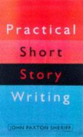 Practical Short Story Writing
