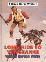 Long Ride to Vengeance