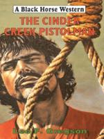 The Cinder Creek Pistolman