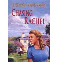 Chasing Rachel