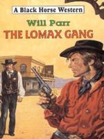 The Lomax Gang