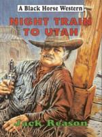 Night Train to Utah