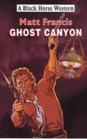 Ghost Canyon