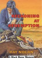 Reckoning at Redemption