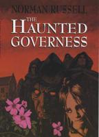 The Haunted Governess