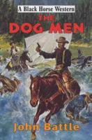 The Dog Men
