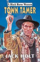 Town Tamer