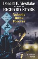 Nobody Runs Forever