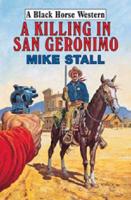 A Killing in San Geronimo