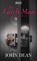 The Latch Man