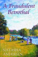 A Fraudulent Betrothal