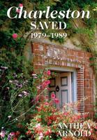 Charleston Saved, 1979-1989