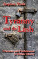 Tyranny and the Lash