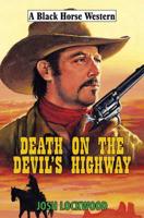 Death on the Devil's Highway