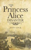 The Princess Alice Disaster