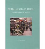 Birmingham Irish: Making Our Mark