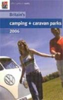 Britain's Camping + Caravan Parks 2006