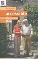 Britain's Accessible Places to Stay 2006