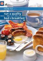 How to Run a Quality Bed + Breakfast