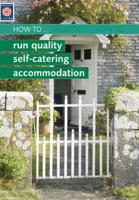 How to Run a Quality Self-Catering Accommodation