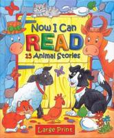 Now I Can Read 15 Animal Stories. 15 Animal Stories