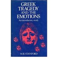 Greek Tragedy and the Emotions