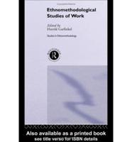 Ethnomethodological Studies of Work