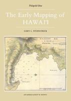 The Early Mapping of Hawaii