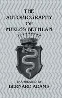 The Autobiography of Miklós Bethlen