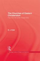 Churches Of Eastern Christendom