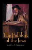 The Folklore of the Jews