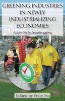 Greening Industries in Newly Industrializing Economies