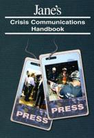 Jane's Crisis Communications Handbook