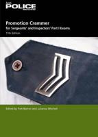 Promotion Crammer for Sergeants' and Inspectors' Part 1 Exams - 2008