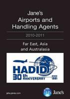 Jane's Airports and Handling Agents 2010-2011. Far East, Asia and Australasia