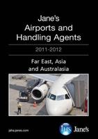 Jane's Airports and Handling Agents - Far East, Asia and Australasia 2011-2012
