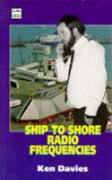 Ship to Shore Radio Frequencies