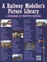 A Railway Modeller's Picture Library