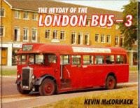 The Heyday of the London Bus 3