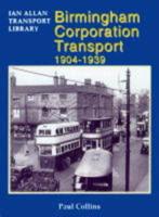 Birmingham Corporation Transport 1904-1939