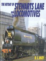 The Heyday of Stewarts Lane and Its Locomotives