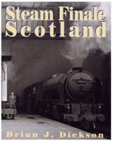 Steam Finale - Scotland