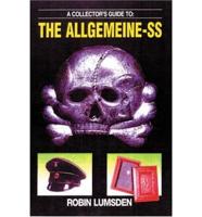 A Collectors Guide to the Allgemeine-SS