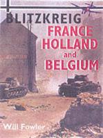 France, Holland and Belgium 1940