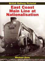 East Coast Main Line at Nationalisation