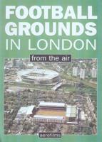 Football Grounds in London from the Air