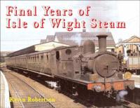 Final Years of Isle of Wight Steam