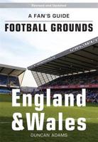 A Fan's Guide - Football Grounds